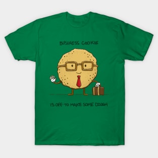 Business Cookie T-Shirt